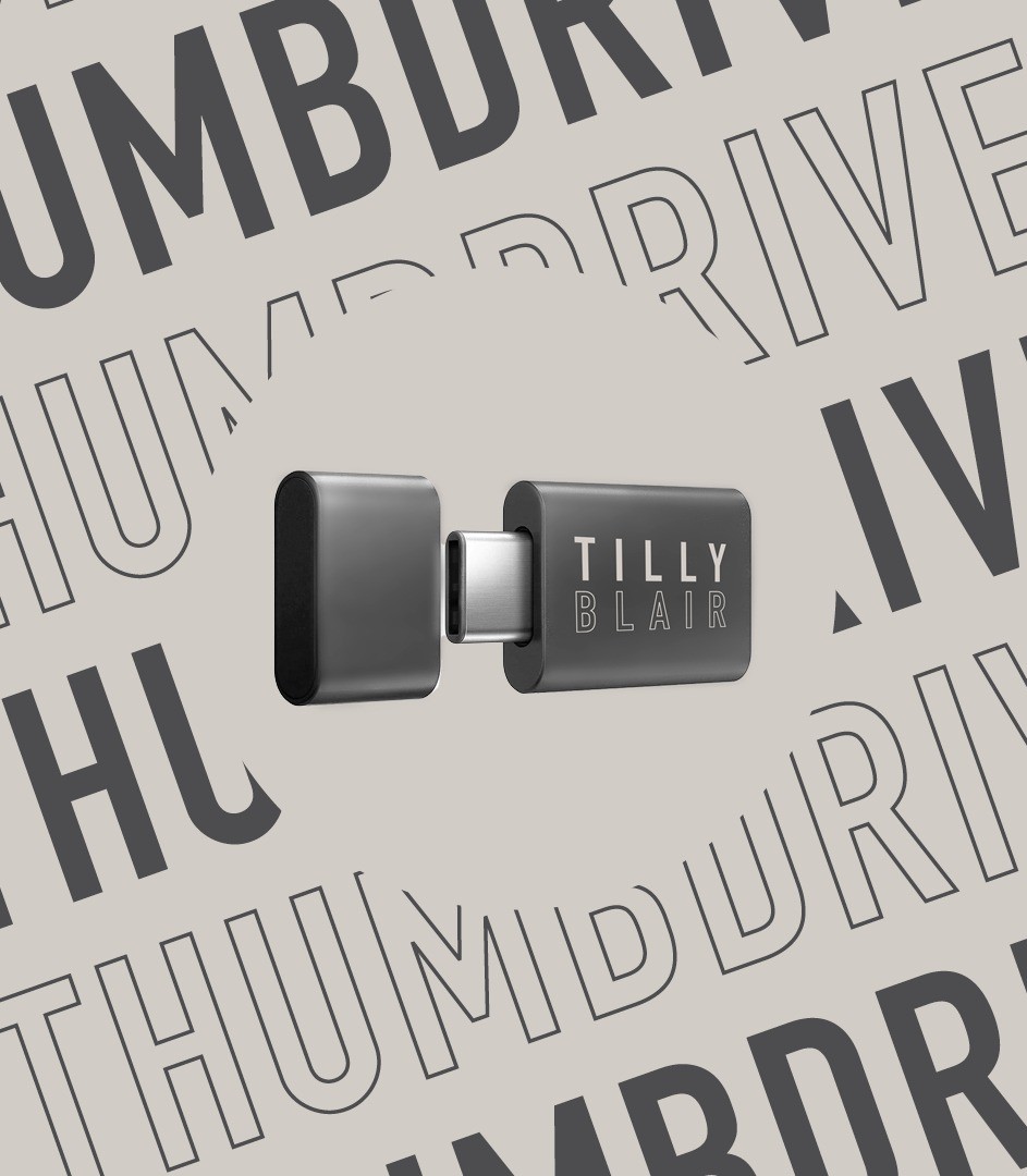 Tilly Blair–branded custom delivery thumbdrive.